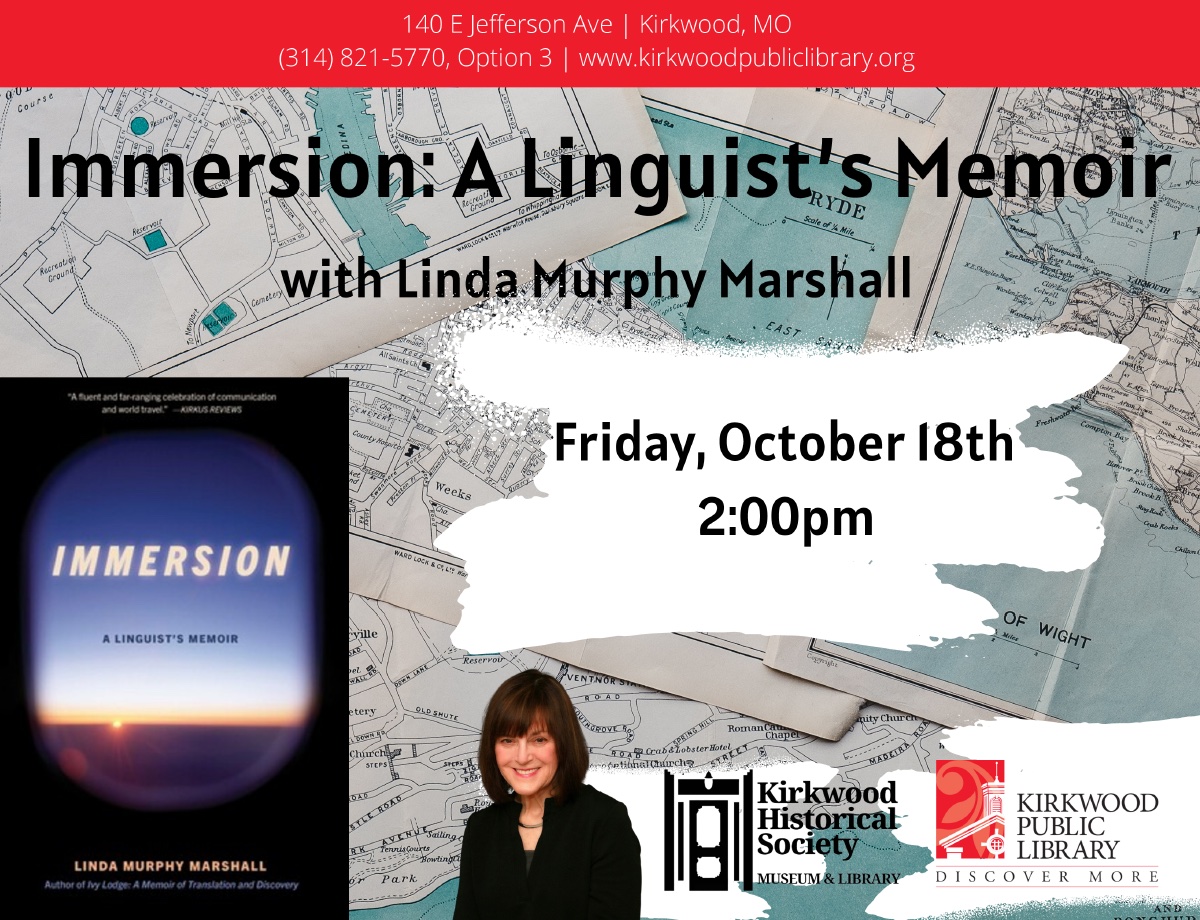 Immersion: A Linguist’s Memoir with Linda Murphy Marshall 10/8/2024